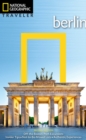 National Geographic Traveler: Berlin, 2nd Edition - Book
