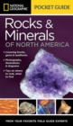 National Geographic Pocket Guide to Rocks and Minerals of North America - Book