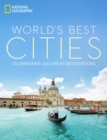 World's Best Cities : Celebrating 220 Great Destinations - Book