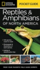 National Geographic Pocket Guide to Reptiles and Amphibians of North America - Book