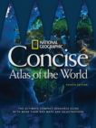 National Geographic Concise Atlas of the World, 4th Edition - Book