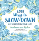 1,001 Ways to Slow Down - Book