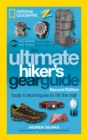 The Ultimate Hiker's Gear Guide, 2nd Edition - Book