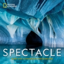 Spectacle : Photographs of the Astonishing - Book