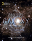 Visual Galaxy : The Ultimate Guide to the Milky Way and Beyond - Book