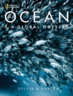 National Geographic Ocean : A Global Odyssey - Book