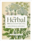 National Geographic Herbal : 100 Herbs From the World's Healing Traditions - Book