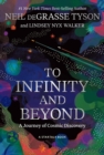 To Infinity and Beyond : A Journey of Cosmic Discovery - Book