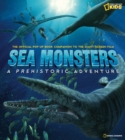 Sea Monsters : A Prehistoric Adventure - Book