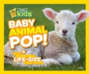 Baby Animal Pop! : With 5 Incredible, Life-Size Fold-Outs - Book