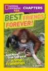 National Geographic Kids Chapters: Best Friends Forever : And More True Stories of Animal Friendships - Book