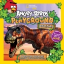 Angry Birds Playground: Dinosaurs : A Prehistoric Adventure! - Book