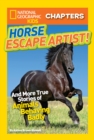 National Geographic Kids Chapters: Horse Escape Artist : And More True Stories of Animals Behaving Badly - Book