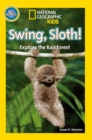 National Geographic Kids Readers: Swing Sloth - Book