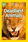 National Geographic Kids Readers: Deadliest Animals - Book