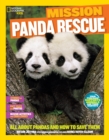Mission: Panda Rescue : All About Pandas and How to Save Them - Book