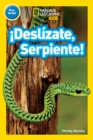 !Deslizate, Serpiente! (Pre-reader) - Book