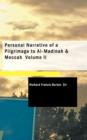Personal Narrative of a Pilgrimage to Al-Madinah & Meccah Volume II - Book