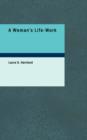 A Woman's Life-Work - Book