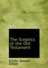 The Sceptics of the Old Testament - Book