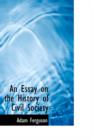 An Essay on the History of Civil Society - Book