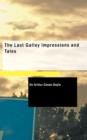 The Last Galley Impressions and Tales - Book