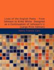 Lives of the English Poets - From Johnson to Kirke White Designed as a Continuation of Johnson's Li - Book