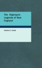 The Algonquin Legends of New England - Book