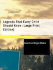 Legends That Every Child Should Know - Book