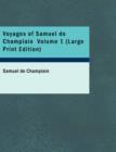 Voyages of Samuel de Champlain Volume 1 - Book