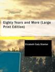 Eighty Years and More - Book