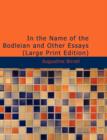 In the Name of the Bodleian and Other Essays - Book