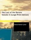 The Last of the Barons Volume 2 - Book