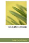 Tom Tufton's Travels - Book
