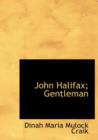 John Halifax; Gentleman - Book