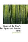 Library of the World's Best Mystery and Detective Stories - Book