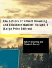 The Letters of Robert Browning and Elizabeth Barrett Volume 1 - Book
