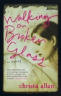 Walking on Broken Glass - Book