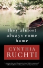 They Almost Always Come Home - Book