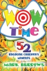 Wow Time : Engaging Children's Moments That are Right on the Mark - Book