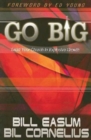 Go BIG : Lead Your Church to Explosive Growth - eBook