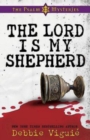 The Lord Is My Shepherd : The Psalm 23 Mysteries #1 - eBook