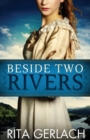 Beside Two Rivers - Book