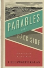 Parables from the Back Side Volume 1 : Bible Stories with a Twist - eBook