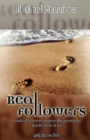 Real Followers : A Radical Quest to Expose the Pretender Inside Each of Us - eBook