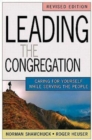 Leading the Congregation : Caring for Yourself While Serving the People - eBook