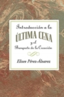 Introduccion a la Ultima Cena Aeth : Introduction to the Last Supper Spanish Aeth - Book