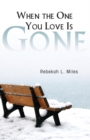 When the One You Love is Gone - Book