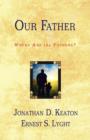 Our Father, Where Are the Fathers? - Book