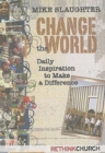 Change the World : Daily Inspiration to Make a Difference - eBook